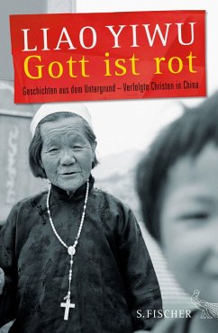 Gott ist rot (eBook, ePUB) - Liao Yiwu