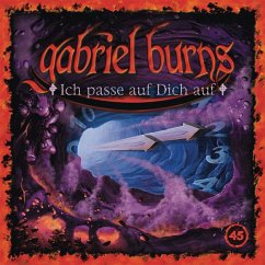 Ich passe auf Dich auf / Gabriel Burns Bd.45 (1 Audio-CD) - Burns, Gabriel