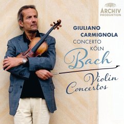 Bach: Violinkonzerte - Carmignola,Giuliano/Concerto Köln