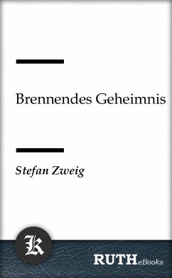 Brennendes Geheimnis (eBook, ePUB) - Zweig, Stefan