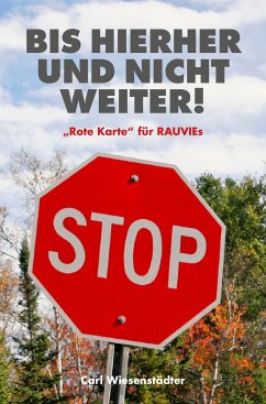 Bis hierher und nicht weiter! (eBook, ePUB) - Wiesenstädter, Carl