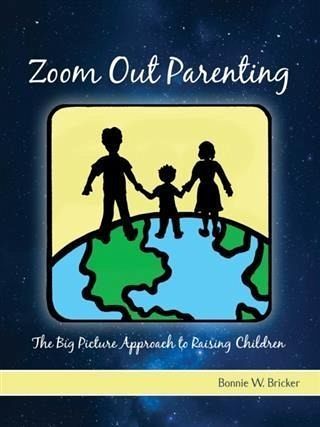 Zoom Out Parenting (eBook, ePUB)