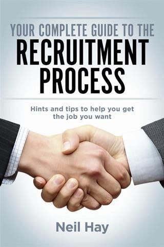 Your Complete Guide to the Recruitment Process (eBook, ePUB)