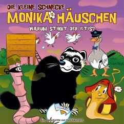 Warum stinkt der Iltis? / Die kleine Schnecke, Monika Häuschen, Audio-CDs 40 - Naumann, Kati;Naumann, Kati