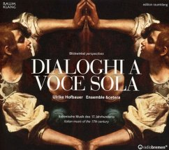 Dialoghi A Voce Sola - Hofbauer,Ulrike/Ensemble & Cetera