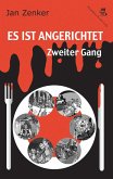 Es ist angerichtet: Zweiter Gang (eBook, ePUB) Es ist angerichtet: Zweiter Gang (eBook, ePUB)