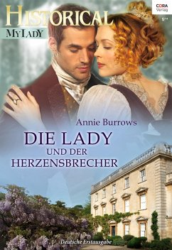 Die Lady und der Herzensbrecher (eBook, ePUB) - Burrows, Annie