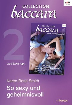 So sexy und geheimnisvoll / Collection Baccara Bd.345.2 (eBook, ePUB) - Smith, Karen Rose