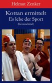 Kottan ermittelt: Es lebe der Sport (eBook, ePUB) Kottan ermittelt: Es lebe der Sport (eBook, ePUB)