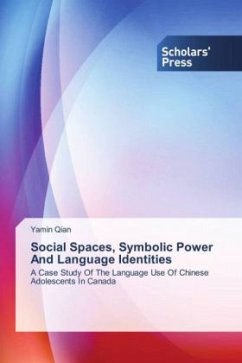 Social Spaces, Symbolic Power And Language Identities - Qian, Yamin