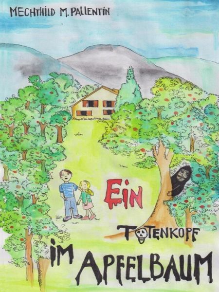 Ein Totenkopf im Apfelbaum (eBook, ePUB)