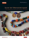 Fundberichte Materialheft A Sonderheft 22: Spuren der Völkerwanderungszeit. (eBook, PDF)