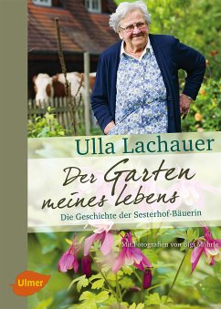 Der Garten meines Lebens (eBook, PDF) - Lachauer, Ulla