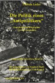 Die Politik eines &quote;Antipolitikers&quote;