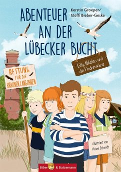 Abenteuer an der Lübecker Bucht - Lilly, Nikolas und die Ostseedindianer - Groeper, Kerstin;Bieber-Geske, Steffi