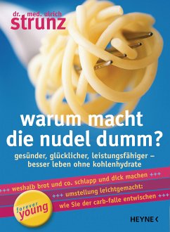 Warum macht die Nudel dumm? (eBook, ePUB) - Strunz, Ulrich