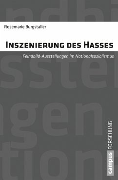 Inszenierung des Hasses (eBook, PDF) - Burgstaller, Rosemarie