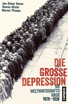 Die Große Depression (eBook, PDF) - Hesse, Jan-Otmar; Köster, Roman; Plumpe, Werner