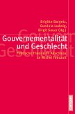 Gouvernementalität und Geschlecht (eBook, PDF)