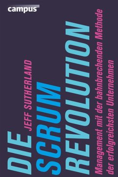 Die Scrum-Revolution (eBook, ePUB) - Sutherland, Jeff