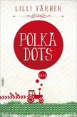 Polkadots (eBook, ePUB)