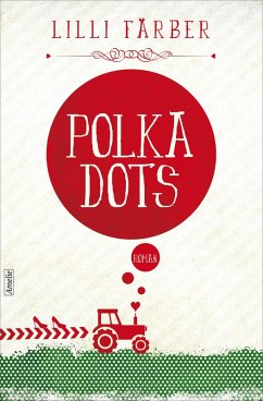 Polkadots (eBook, ePUB) - Färber, Lilli