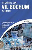 111 Gründe, den VfL Bochum zu lieben (eBook, ePUB)