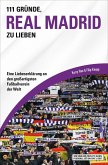 111 Gründe, Real Madrid zu lieben (eBook, ePUB)