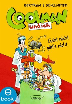 Geht nicht gibt's nicht / Coolman und ich Bd.8 (eBook, ePUB) - Bertram, Rüdiger