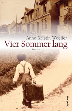 Vier Sommer lang (eBook, ePUB) - Woeller, Anne Kristin