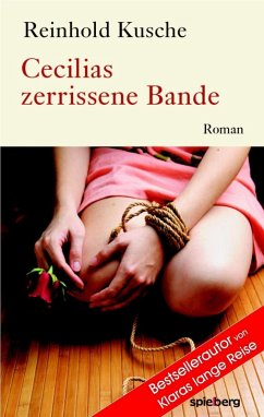 Cecilias zerrissene Bande (eBook, ePUB) - Kusche, Reinhold