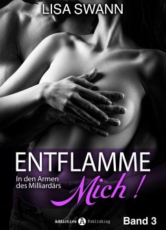 Cover Entflamme mich, Band 3 (eBook, ePUB)