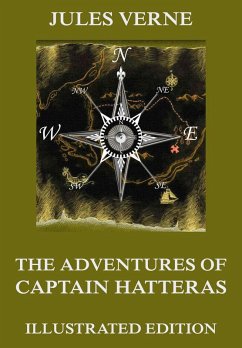 The Adventures Of Captain Hatteras (eBook, ePUB) - Verne, Jules