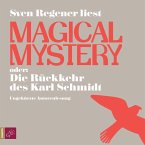 Magical Mystery oder: Die Rückkehr des Karl Schmidt (MP3-Download)