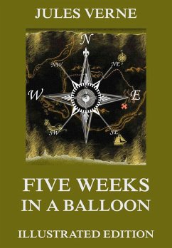 Five Weeks In A Balloon (eBook, ePUB) - Verne, Jules