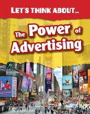Let's Think About the Power of Advertising (eBook, PDF)