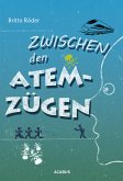 Zwischen den Atemzügen (eBook, ePUB)