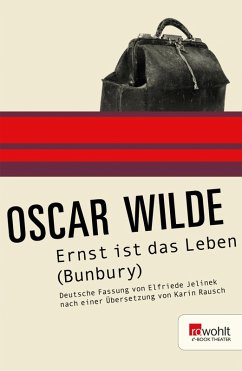 Ernst ist das Leben (Bunbury) (eBook, ePUB) - Wilde, Oscar