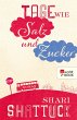 Tage wie Salz und Zucker (eBook, ePUB) - Bild 1