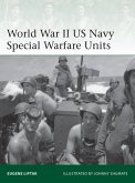 World War II US Navy Special Warfare Units (eBook, ePUB)