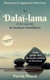 Le dalaï-lama et les secrets du bonheur bouddhiste (eBook, ePUB)