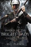 Sword of the Bright Lady (eBook, ePUB)