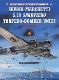 Savoia-Marchetti S.79 Sparviero Torpedo-Bomber Units (eBook, ePUB)