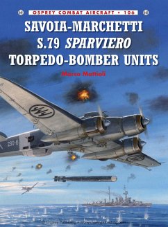 Savoia-Marchetti S.79 Sparviero Torpedo-Bomber Units (eBook, ePUB) - Mattioli, Marco