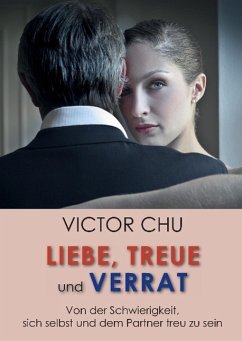 Liebe, Treue und Verrat - Chu, Victor