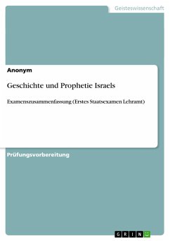 Geschichte und Prophetie Israels - Anonym