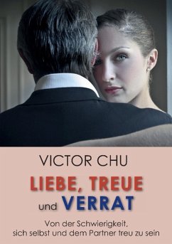 Liebe, Treue und Verrat - Chu, Victor