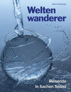 Weltenwanderer - Dirnberger, Rainer