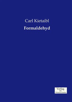 Formaldehyd - Kietaibl, Carl