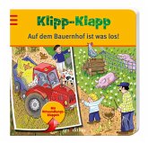 Klipp-Klapp - Auf dem Bauernhof ist was los!